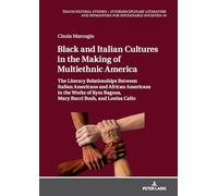 Black and Italian Cultures in the Making of Multiethnic America
