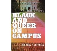 Black And Queer On Campus