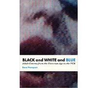 Black and White and Blue Dave Thompson (Auteur)