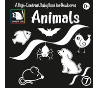 Black and white baby book images Animals: simple images for young babies: pictures for Newborns Aged 0-12 Months