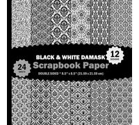 Black and White Damask Scrapbook Paper: Vintage Style Floral Patterns Sheets for Crafts, Invitations, Journals, Origami, Cards - 12 Designs - 2 Sheets/Design - 8.5"x8.5"