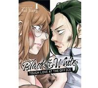 Black and White Tough Love at the Office Vol. 1 by Sal Jiang Sal Jiang (Auteur)