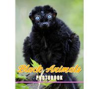 Black Animal Photobook: Animal World With 40 High-Quality And Beautiful Images For All Ages Gag Gifts White Elephant Gifts Stress Relief Gifts Christmas Gifts