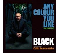 Black Any Colour You Like - Volume 2 (Vinyl) 12" Album with Book