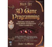 Black Art of 3d Game Programming: Writing Your Own High-Speed 3-D Polygon Video Games