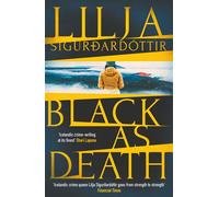Black as Death The breathtaking, shocking finale to the twisty, addictive Icelandic crime series, An Áróra Investigation… - Lilja Sigurdardottir - ORENDA BOOKS - ebook (ePub) - Livre