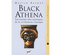 Black Athena. Les racines afro-asiatiques de la civilisation classique. Tome 2 Les sources écrites et archéologiques - Martin Bernal - Puf - relié - Livre