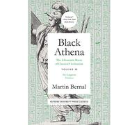 Black Athena: The Afroasiatic Roots of Classical Civilation; the Linguistic Evidence (3)