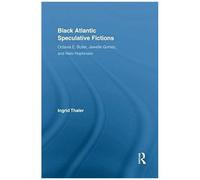Black Atlantic Speculative Fictions