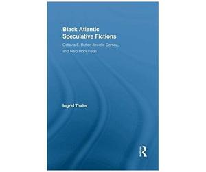 Black Atlantic Speculative Fictions