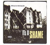 Black Attack - It'S a Shame [Vinyl Maxi-Single]
