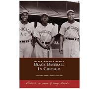 Black Baseball In Chicago