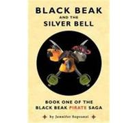 Black Beak and the Silver Bell Sopranzi, Jennifer (Auteur)