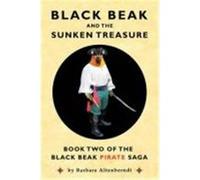 Black Beak and the Sunken Treasure Altenberndt, Barbara (Auteur)