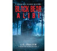 Black Bear Alibi- A Rockfish Island Mystery