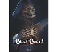 Black Beard - Tome 02: Ma mort est douce