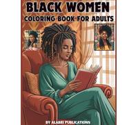 Black Beauty Book: Beautiful Black Women Coloring Book For Adults With Afro Hair Locs And Braids, African American Art, Black Fashion Adult Coloring Book Black People Relaxation And Stress Relief