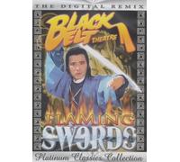 Black Belt Theatre: Flaming Swords