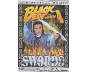 Black Belt Theatre: Flaming Swords