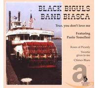 Black Biguls Band Biasca - True You Don't Love Me [Import]