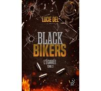Black Bikers - Tome 2 L'égarée (2)