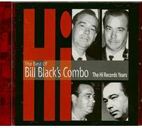Black, Bill - Best of The Hi Records Years