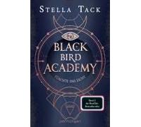 Black Bird Academy - Fürchte Das Licht