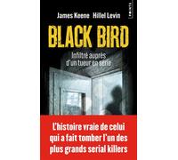 Black Bird Infiltré auprès d'un tueur en série - James Keene - Points - Poche - Roman