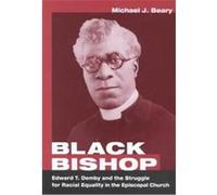 Black Bishop, Studies in Anglican History Michael J. Beary (Auteur)