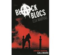 Black Blocs - Elsa Marpeau - Gallimard - broché - Roman
