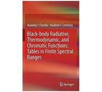 Black-Body Radiative, Thermodynamic, And Chromatic Functions: Tables In Finite Spectral Ranges