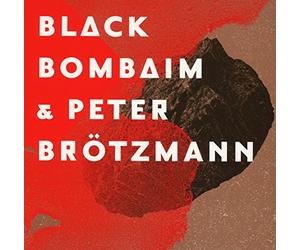 Black Bombaim / Peter Brotzmann