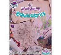 Black Book Éditions – Tails of Equestria 3 – Le Bestiaire d'Equestria