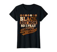 Black Boy Mom So I Pray Little Different Black History Pride T-Shirt