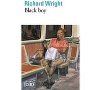 Black Boy Richard Wright (Auteur), Dorothy Canfield (Préface), Marcel Duhamel (Traduction)