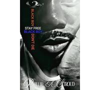 Black Boy, Stay Free. Black Boy, Don't Die