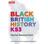 Black British History Ks3 Teacher Resource Pack