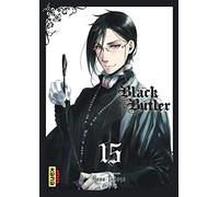 Black Butler - Tome 15 Yana Toboso (Auteur), Yana Toboso (Illustration)