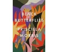 Black Butterflies: The Exquisitely Crafted Debut Novel That Captures Life Inside The Siege Of Sarajevo