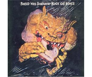 Black Cat Bones - Barbed Wire Sandwich [Import]