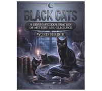 Black Cats Word Search: A Cinematic Exploration of Mystery and Elegance: Puzzles, Folklore, and Trivia