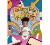 Black Christian Coloring Books For Kids 8-12: Inspiring Faith and Creativity Through Fun and Uplifting Designs