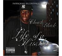 Black, Chuck - Life of a Hustler