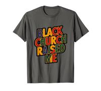 Black Church Raised Me | Célébration culturelle T-Shirt