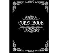 Black classic Gothic guest book for wedding, birthday, funeral, hotel, vacation apartment, 21x28 cm, 120 pages: 2 filigree, framed areas on each page for drawing, sticking and writing