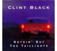 Black, Clint - Nothin' But the Taillights