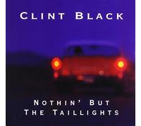 Black, Clint - Nothin' But the Taillights