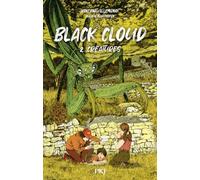 Black Cloud - Tome 02 : Créatures - Dystopie, post-apocalyptique, survie, fratrie - Roman ado dès 12 ans (02)