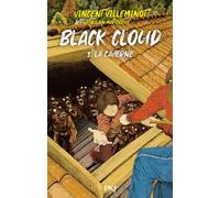 Black Cloud - tome 03 : La caverne (03)
