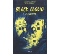 Black Cloud - Tome 1 - Le Royaume